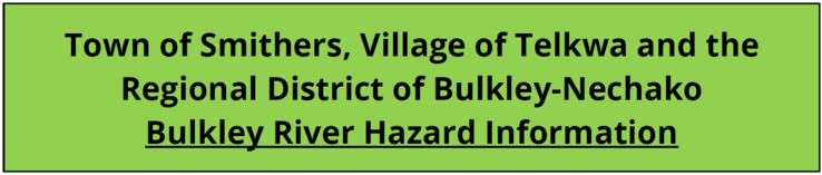 20220620 -Bulkley River Hazard Information-SOnilPTB.png